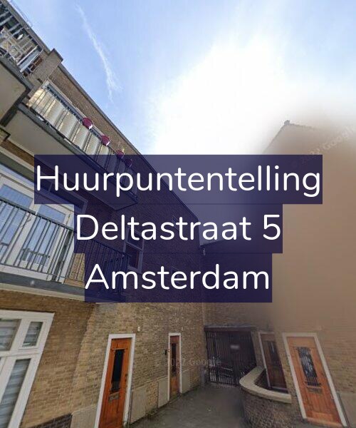 Foto gevel Huurpuntentelling voor Deltastraat 5, Amsterdam