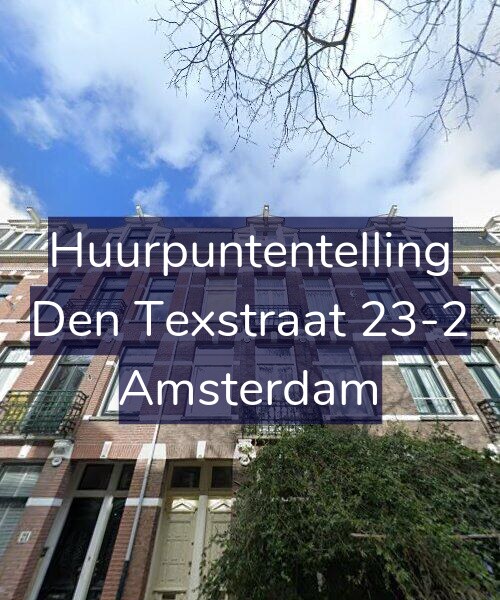 Foto gevel Huurpuntentelling voor Den Texstraat 23-2, Amsterdam