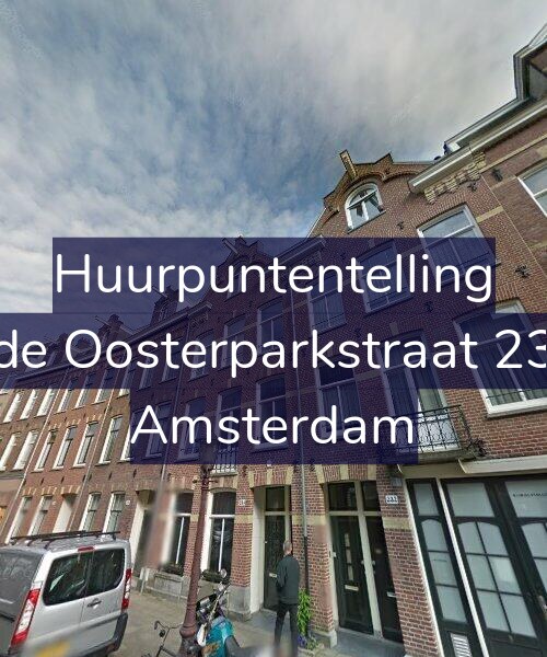 Foto gevel Huurpuntentelling voor Derde Oosterparkstraat 234-1, Amsterdam