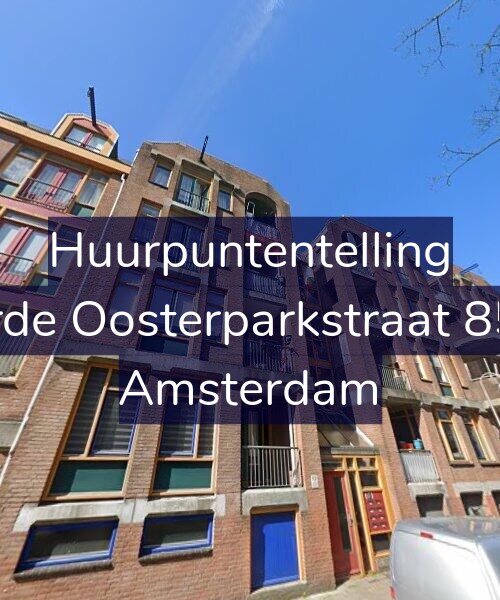 Foto gevel Huurpuntentelling voor Derde Oosterparkstraat 85-C, Amsterdam