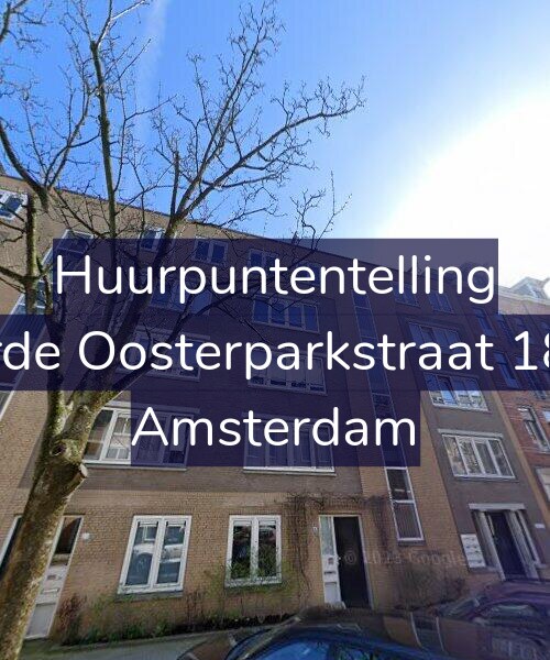 Foto gevel Huurpuntentelling voor Derde Oosterparkstraat 18-A, Amsterdam