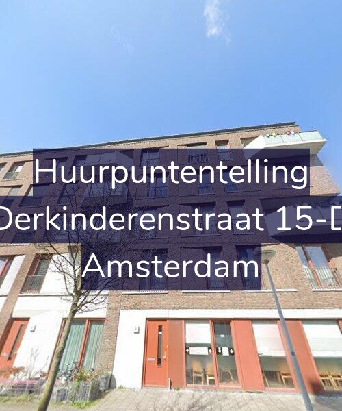 Foto gevel Huurpuntentelling voor Derkinderenstraat 15-D, Amsterdam