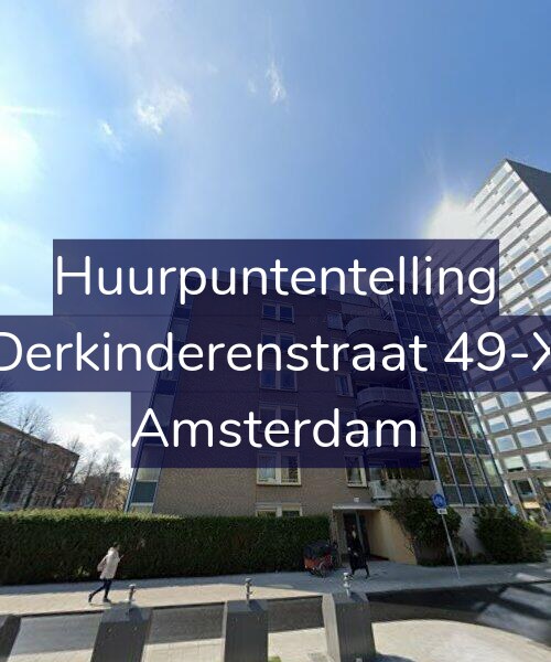 Foto gevel Huurpuntentelling voor Derkinderenstraat 49-X, Amsterdam