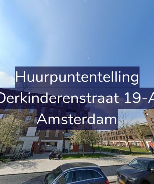 Foto gevel Huurpuntentelling voor Derkinderenstraat 19-A, Amsterdam