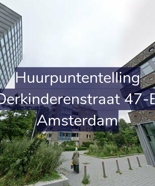 Foto gevel Huurpuntentelling voor Derkinderenstraat 47-B, Amsterdam