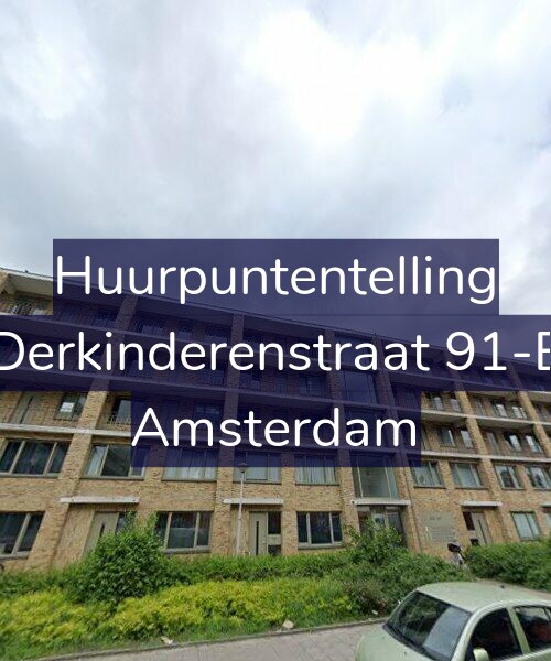 Foto gevel Huurpuntentelling voor Derkinderenstraat 91-E, Amsterdam