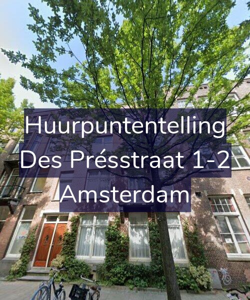 Foto gevel Huurpuntentelling voor Des Présstraat 1-2, Amsterdam