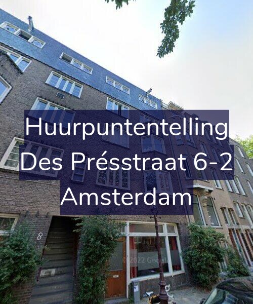 Foto gevel Huurpuntentelling voor Des Présstraat 6-2, Amsterdam