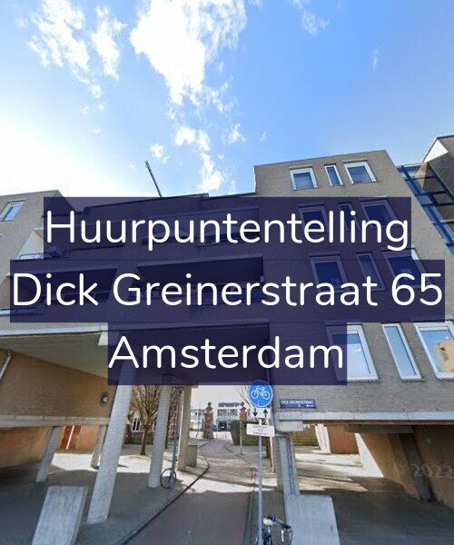 Foto gevel Huurpuntentelling voor Dick Greinerstraat 65, Amsterdam
