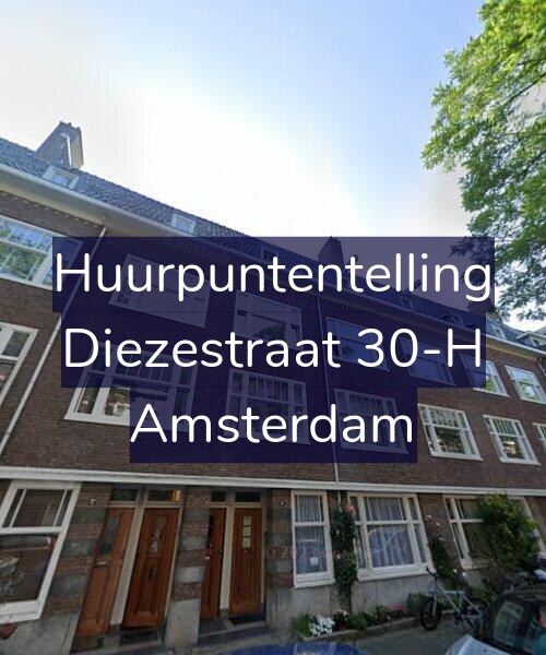 Foto gevel Huurpuntentelling voor Diezestraat 30-H, Amsterdam