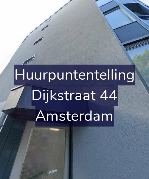 Foto gevel Huurpuntentelling voor Dijkstraat 44, Amsterdam