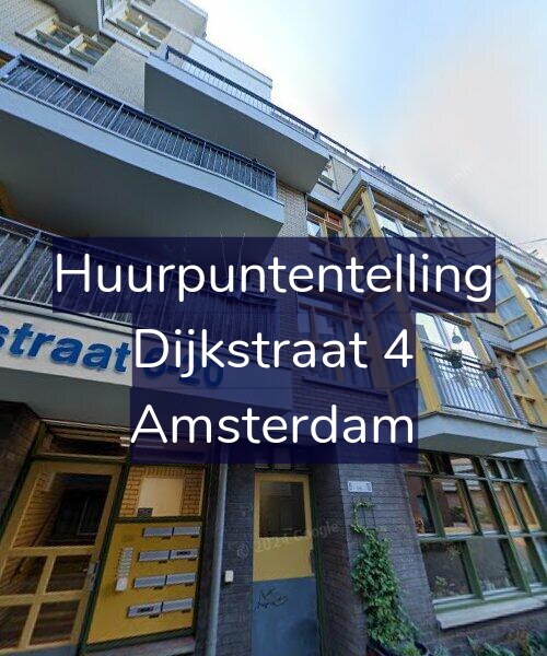 Foto gevel Huurpuntentelling voor Dijkstraat 4, Amsterdam
