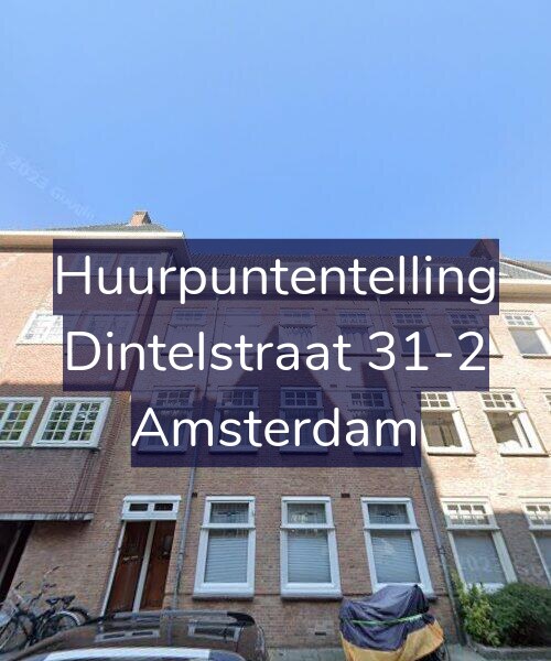 Foto gevel Huurpuntentelling voor Dintelstraat 31-2, Amsterdam