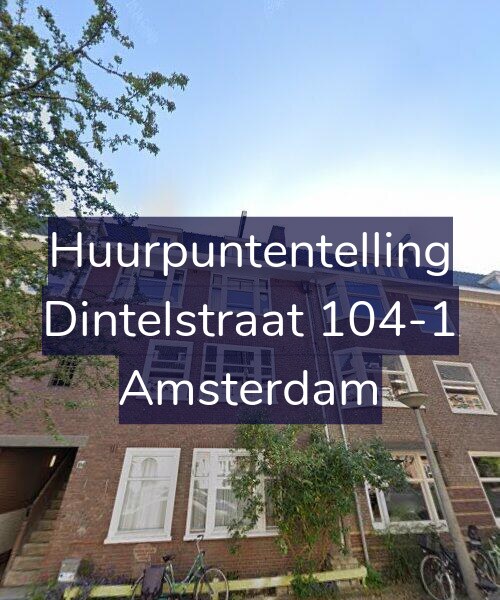 Foto gevel Huurpuntentelling voor Dintelstraat 104-1, Amsterdam