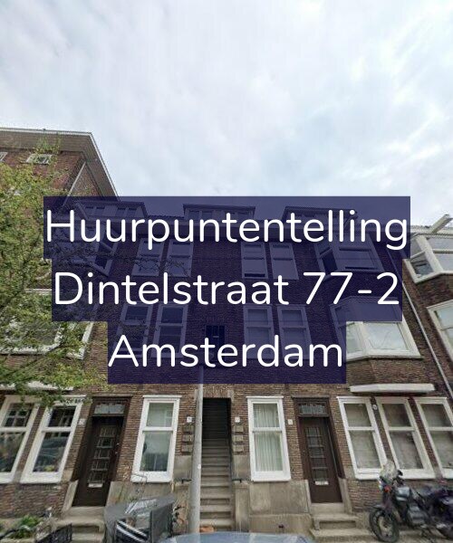Foto gevel Huurpuntentelling voor Dintelstraat 77-2, Amsterdam
