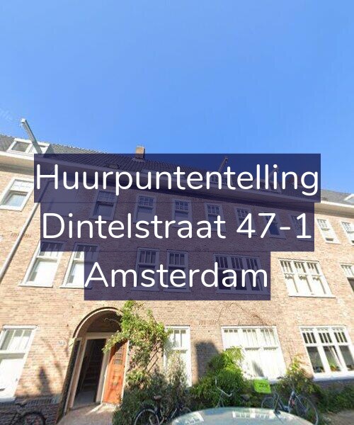 Foto gevel Huurpuntentelling voor Dintelstraat 47-1, Amsterdam
