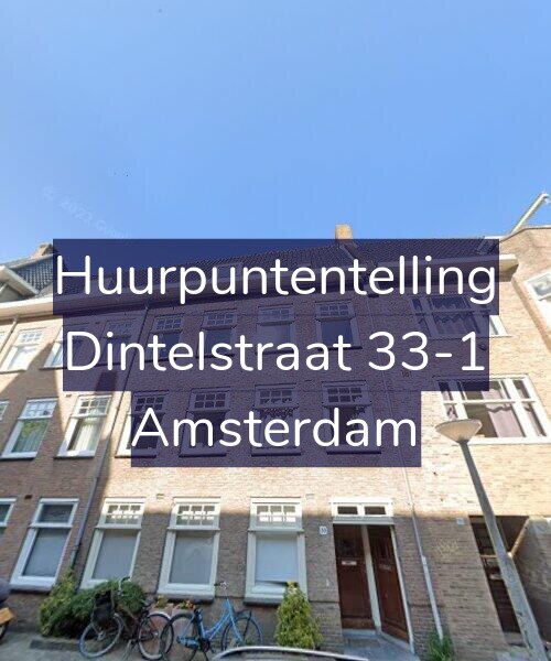 Foto gevel Huurpuntentelling voor Dintelstraat 33-1, Amsterdam