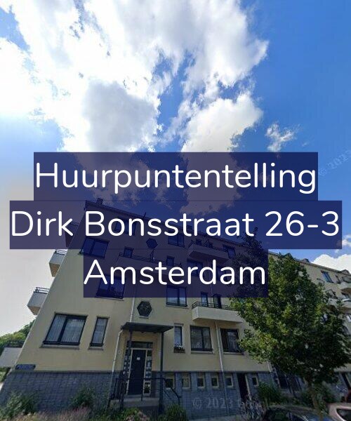 Foto gevel Huurpuntentelling voor Dirk Bonsstraat 26-3, Amsterdam