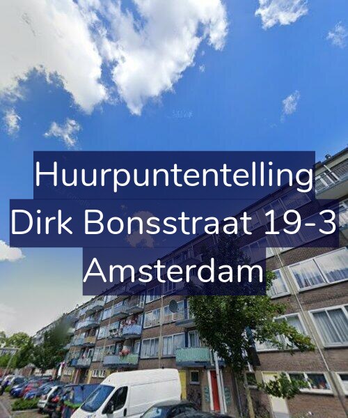 Foto gevel Huurpuntentelling voor Dirk Bonsstraat 19-3, Amsterdam