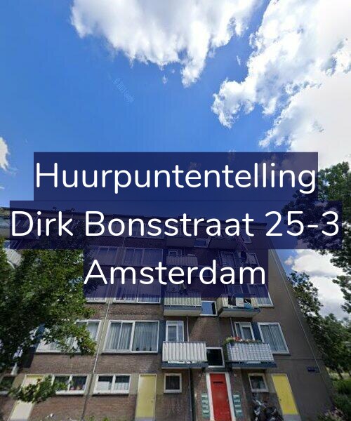 Foto gevel Huurpuntentelling voor Dirk Bonsstraat 25-3, Amsterdam
