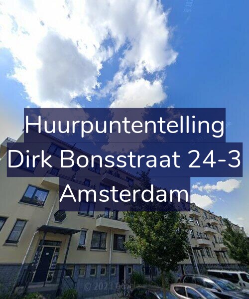 Foto gevel Huurpuntentelling voor Dirk Bonsstraat 24-3, Amsterdam