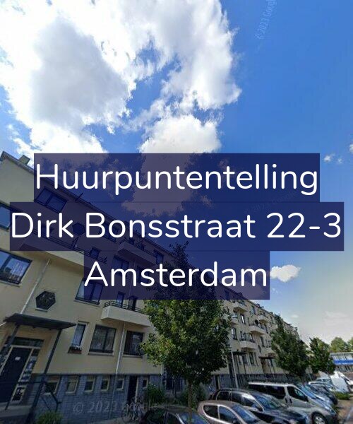 Foto gevel Huurpuntentelling voor Dirk Bonsstraat 22-3, Amsterdam