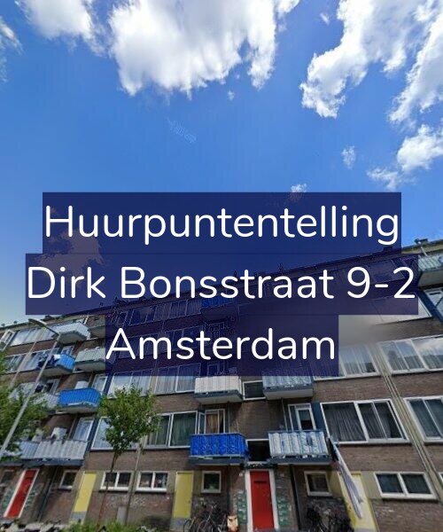 Foto gevel Huurpuntentelling voor Dirk Bonsstraat 9-2, Amsterdam