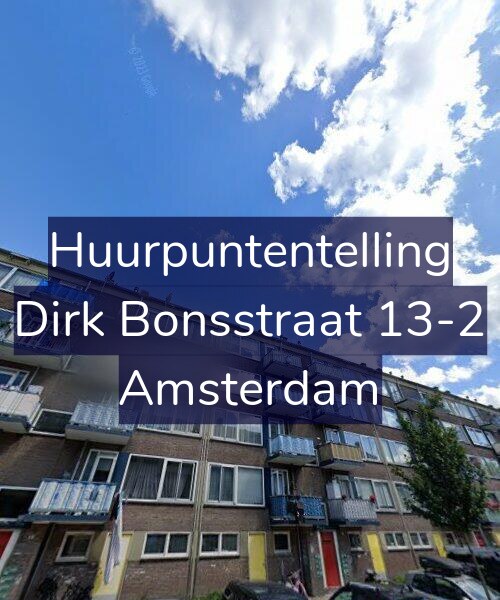 Foto gevel Huurpuntentelling voor Dirk Bonsstraat 13-2, Amsterdam