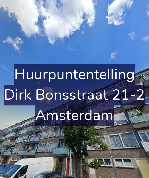 Foto gevel Huurpuntentelling voor Dirk Bonsstraat 21-2, Amsterdam