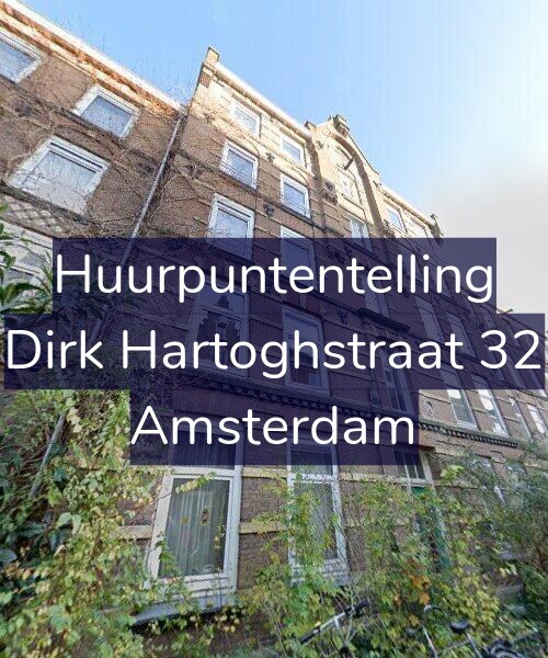 Foto gevel Huurpuntentelling voor Dirk Hartoghstraat 32, Amsterdam