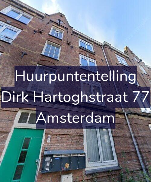 Foto gevel Huurpuntentelling voor Dirk Hartoghstraat 77, Amsterdam