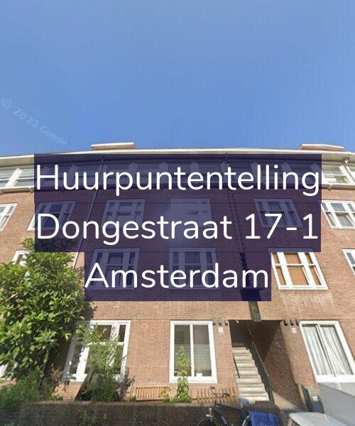 Foto gevel Huurpuntentelling voor Dongestraat 17-1, Amsterdam