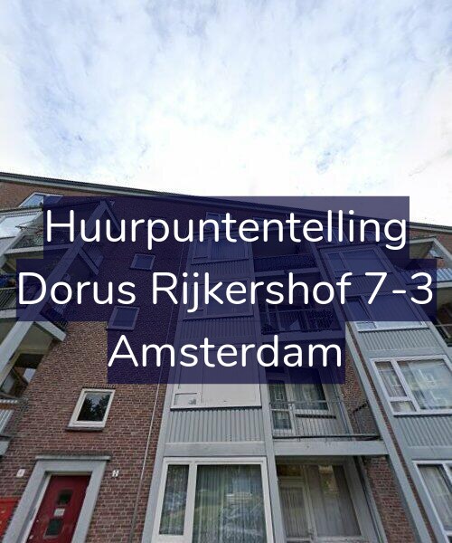 Foto gevel Huurpuntentelling voor Dorus Rijkershof 7-3, Amsterdam