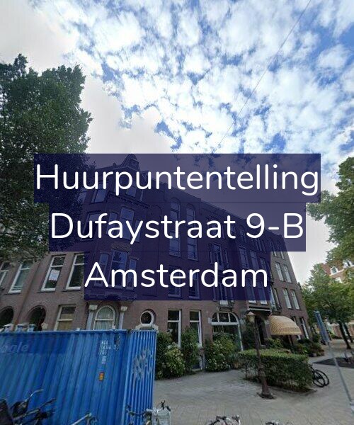 Foto gevel Huurpuntentelling voor Dufaystraat 9-B, Amsterdam