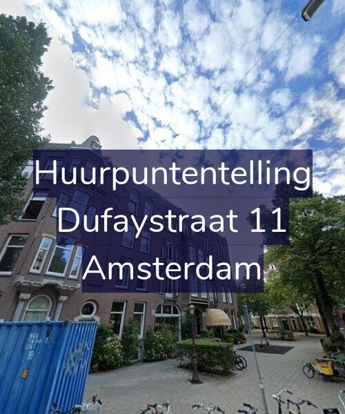 Foto gevel Huurpuntentelling voor Dufaystraat 11, Amsterdam