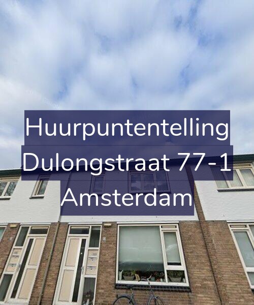 Foto gevel Huurpuntentelling voor Dulongstraat 77-1, Amsterdam