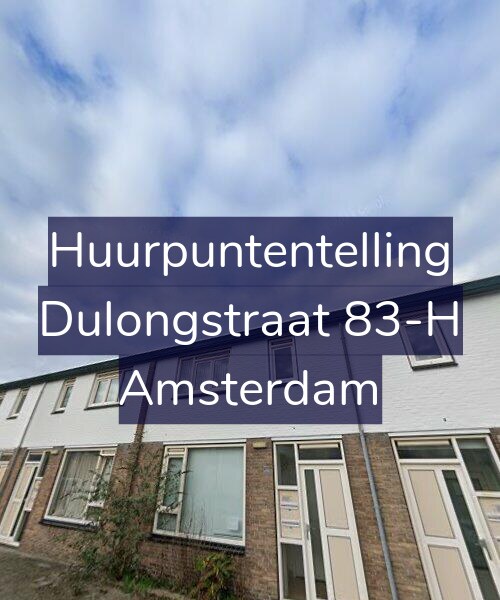 Foto gevel Huurpuntentelling voor Dulongstraat 83-H, Amsterdam