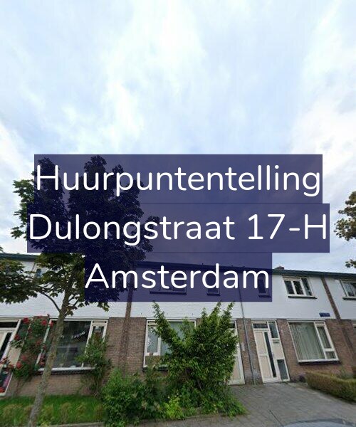 Foto gevel Huurpuntentelling voor Dulongstraat 17-H, Amsterdam