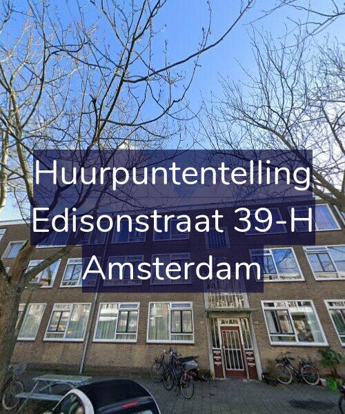 Foto gevel Huurpuntentelling voor Edisonstraat 39-H, Amsterdam