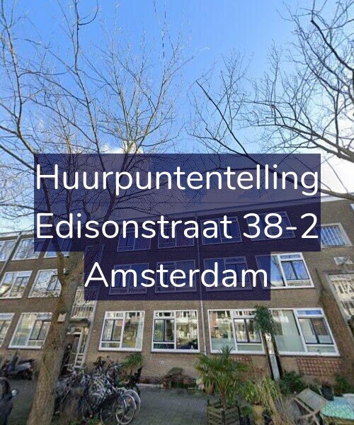 Foto gevel Huurpuntentelling voor Edisonstraat 38-2, Amsterdam