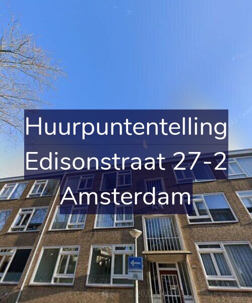 Foto gevel Huurpuntentelling voor Edisonstraat 27-2, Amsterdam