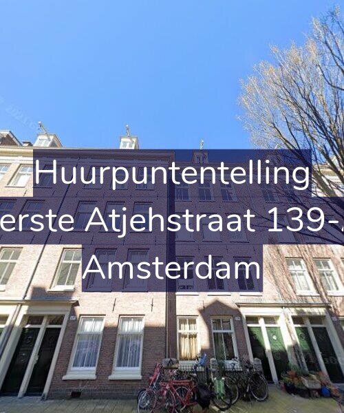 Foto gevel Huurpuntentelling voor Eerste Atjehstraat 139-A, Amsterdam