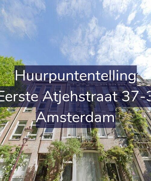 Foto gevel Huurpuntentelling voor Eerste Atjehstraat 37-3, Amsterdam