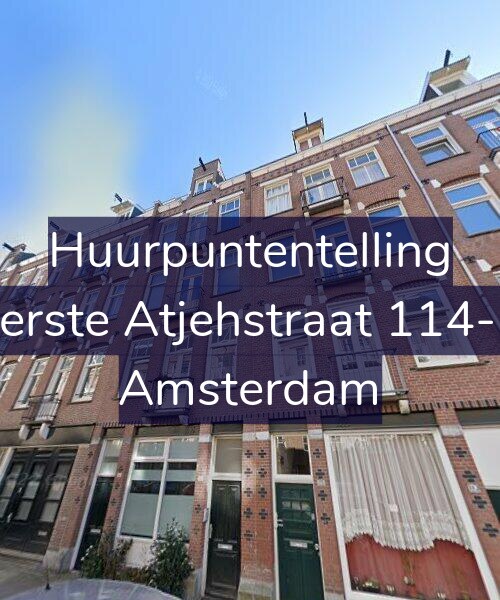 Foto gevel Huurpuntentelling voor Eerste Atjehstraat 114-C, Amsterdam