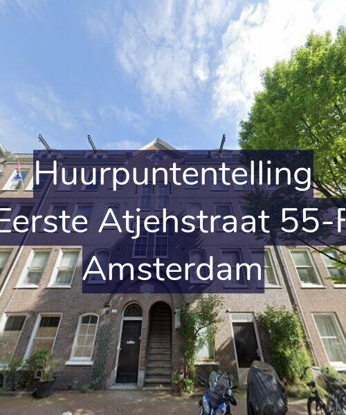 Foto gevel Huurpuntentelling voor Eerste Atjehstraat 55-F, Amsterdam