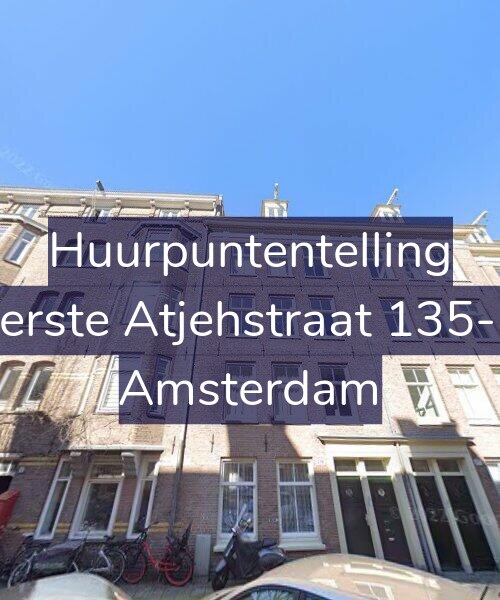 Foto gevel Huurpuntentelling voor Eerste Atjehstraat 135-B, Amsterdam