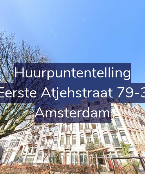 Foto gevel Huurpuntentelling voor Eerste Atjehstraat 79-3, Amsterdam