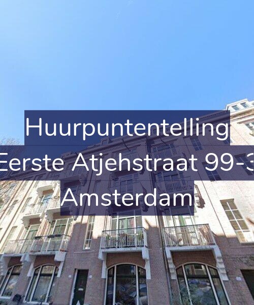 Foto gevel Huurpuntentelling voor Eerste Atjehstraat 99-3, Amsterdam