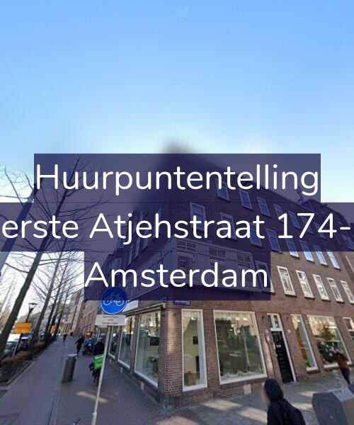 Foto gevel Huurpuntentelling voor Eerste Atjehstraat 174-3, Amsterdam