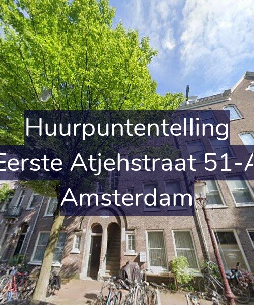 Foto gevel Huurpuntentelling voor Eerste Atjehstraat 51-A, Amsterdam